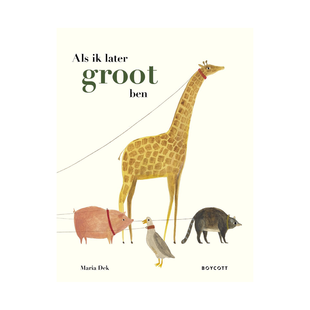 Als ik Later Groot Ben