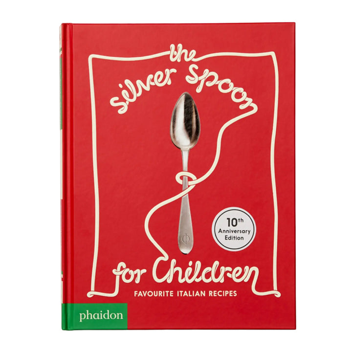The Silver Spoon: Recipes for Children