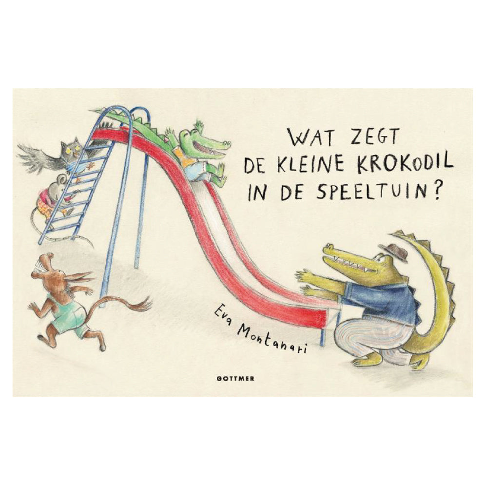 Boek: Wat zegt de Kleine Krokodil in de Speeltuin? – La Gentile Store, image size:995x995